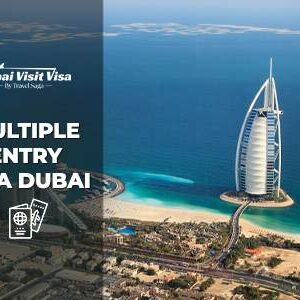 Apply Multiple Entry Visa Dubai multiple travel entry access