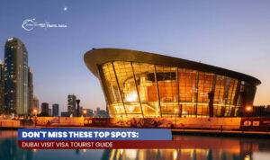 Tourist Places in Dubai | Dubai Visit Visa Blog Banner by Dubai Visit Visa