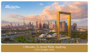 Dubai visa application mistakes | common Dubai visa mistakes blog banner by apply dubai visit visa