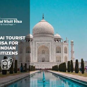 Apply Dubai Tourist Visa for Indian Citizens quick digital application
