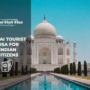 Dubai Tourist Visa for Indian Citizens