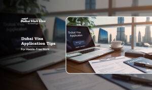 Dubai visa application tips | how to apply for Dubai visa quickly Blog Banner by Apply Dubai Visit Visa