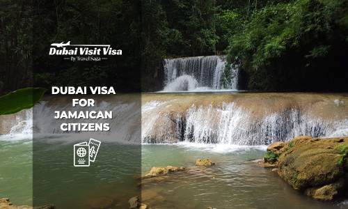 Dubai visa for Jamaican Citizens