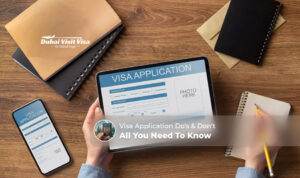 visa application do’s and don’ts | visa application tips Blog Banner by Apply Dubai Visit Visa