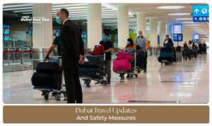 Dubai airport travel updates for tourists