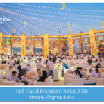 Eid Travel Boom in Dubai with festive attractions and holiday experiences