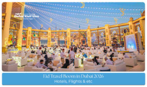 Eid Travel Boom in Dubai with festive attractions and holiday experiences