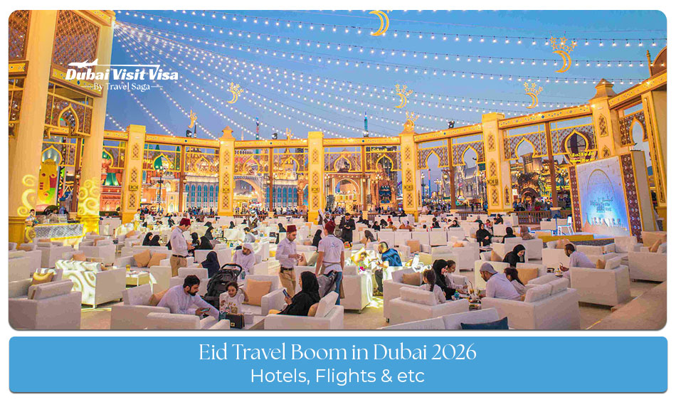 Eid Travel Boom in Dubai with festive attractions and holiday experiences