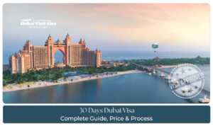 30 Days Dubai Visa Complete Guide easy online application process and requirements