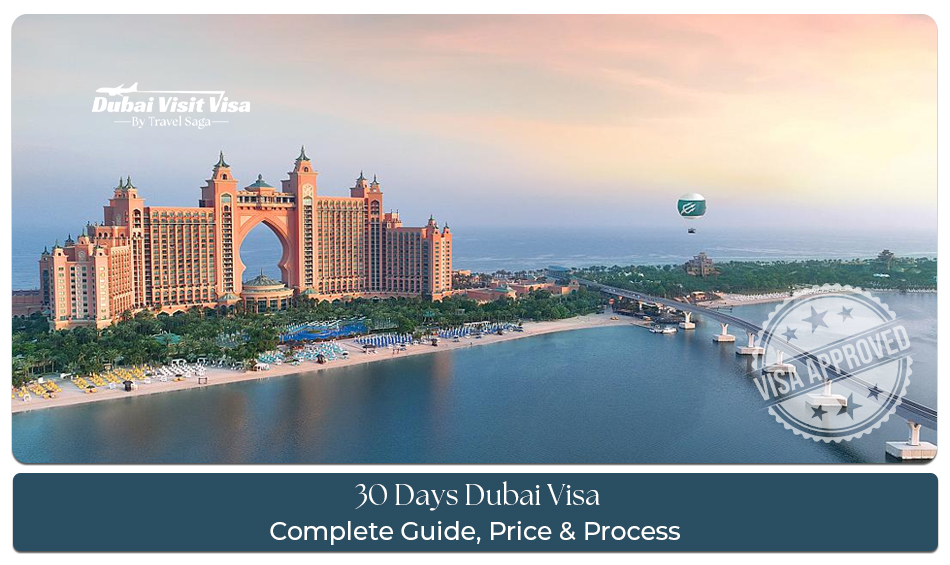 30 Days Dubai Visa Complete Guide easy online application process and requirements