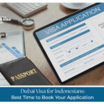 When to apply Dubai visa Indonesia