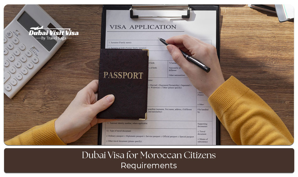 Dubai visa for Moroccan citizens guide with visa requirements, documents, application process, and travel information for Dubai
