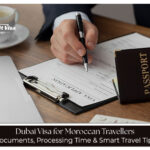 Documents needed for a Dubai visa for citizens of Morocco