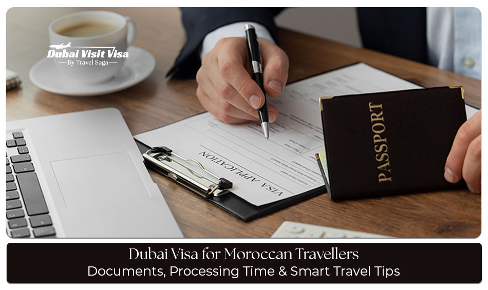 Documents needed for a Dubai visa for citizens of Morocco