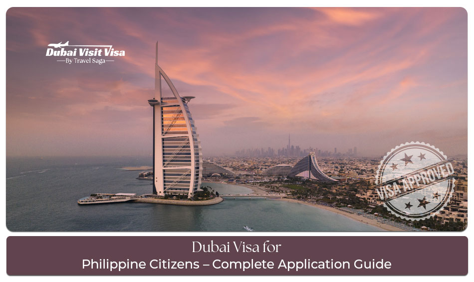 Dubai Visa for Philippine Citizens Application Guide easy application process online