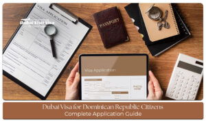 Dominican Republic citizen applying for a Dubai visa for tourism or business travel to the UAE.