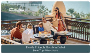Family-friendly hotel in Dubai located near popular attractions and entertainment destinations.