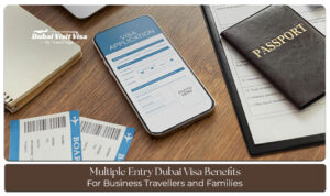 Traveler holding a multiple-entry Dubai visa, allowing several visits to the UAE within the visa validity period.
