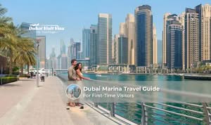 Dubai Marina Travel Guide for top attractions, dining, and waterfront fun