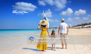 Plan a Dubai family vacation with a practical travel budget covering accommodation, attractions, dining, and transportation.