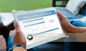 Cuban tourist applying for a Dubai visa with passport and travel documents