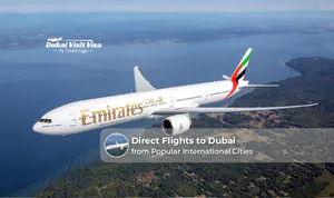 Direct flights to Dubai from major international cities.