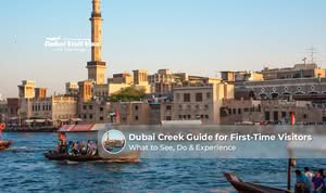 Dubai Creek guide for first-time visitors.