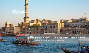 Dubai Creek guide for first-time visitors.