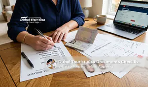 Dubai Tourist Visa Documents Checklist