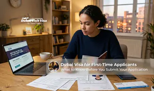 Dubai visa guide for first-time applicants.