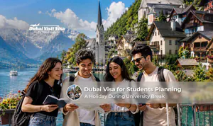 Dubai Visa for Students Planning a Holiday During University Break.
