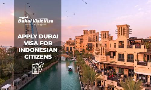Apply Dubai Visa for Indonesian Citizens