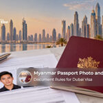 Myanmar passport photo and document requirements for a Dubai tourist visa application