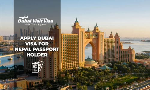 Apply Dubai Visa for Nepal Passport Holder